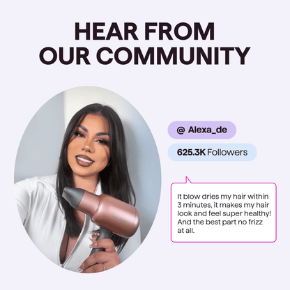 Woman holding a rose gold Blown Away hair dryer with a quote from a community member on a light purple background